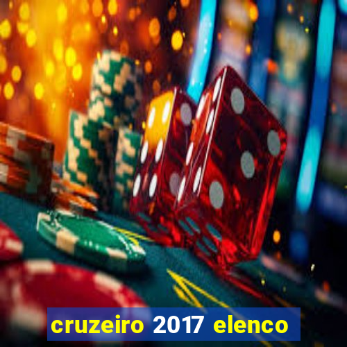 cruzeiro 2017 elenco